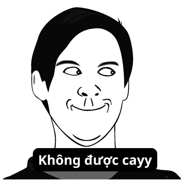Meme cay vl cực bá đạo