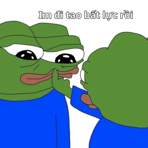 bất lực meme dùng cho status buồn 