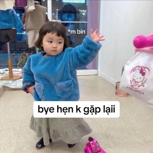 ảnh meme tạm biệt ngộ nghĩnh 