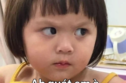 123+ ảnh meme anh quát em à nũng nịu dễ thương hot nhất 2025