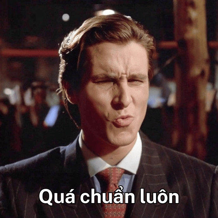 Meme chất lượng quá chuẩn 